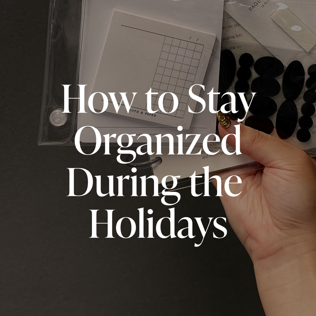 How to Stay Organized During the Holidays