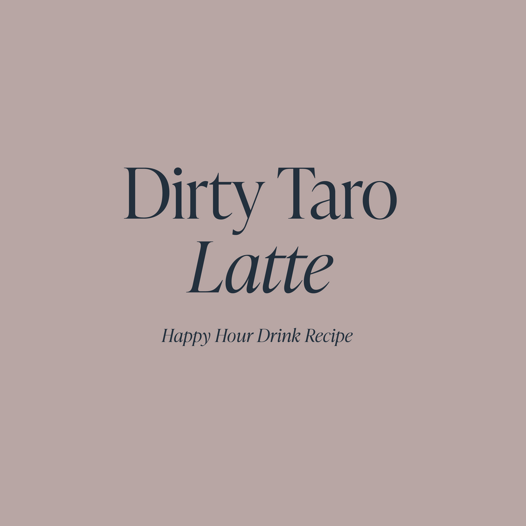 Dirty Taro Latte | Cloth & Paper Happy Hour Drink Recipe