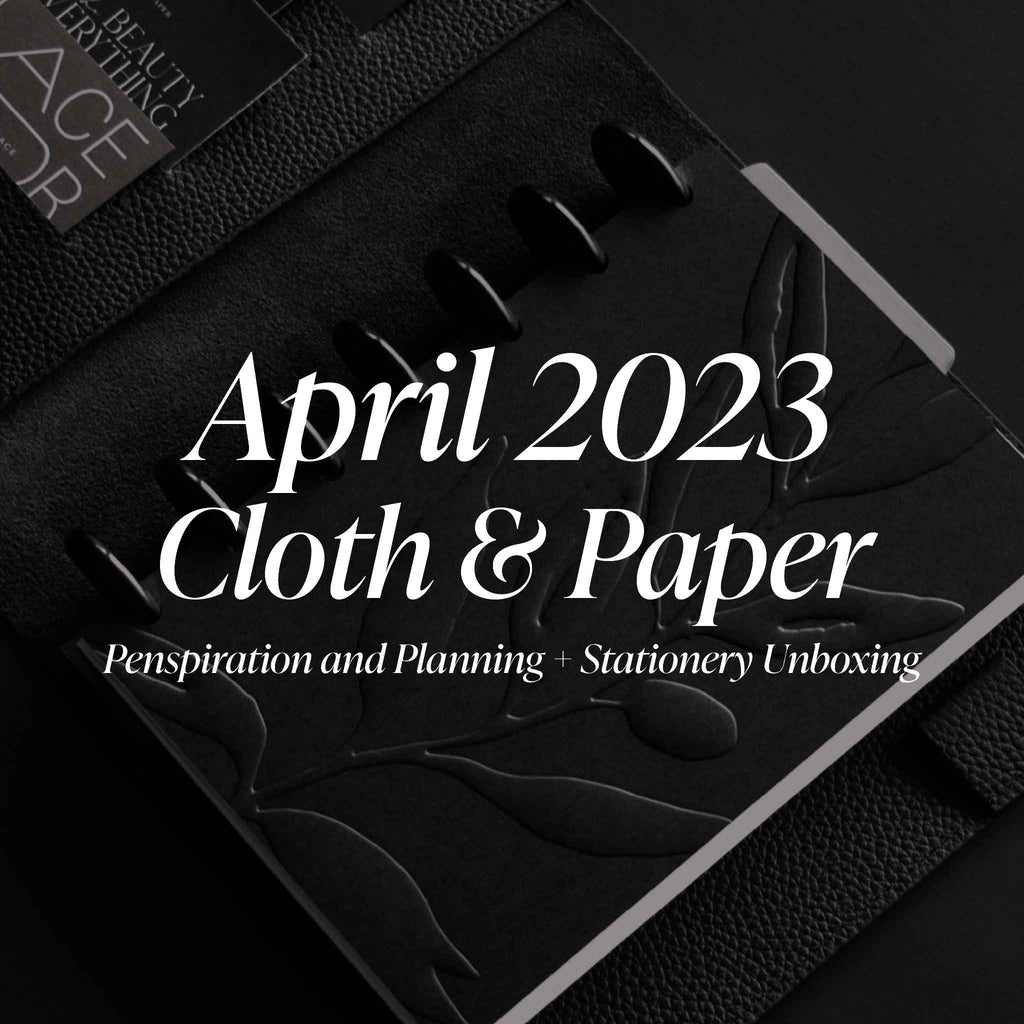 April 2023 Penspiration and Planning + Stationery Unboxing