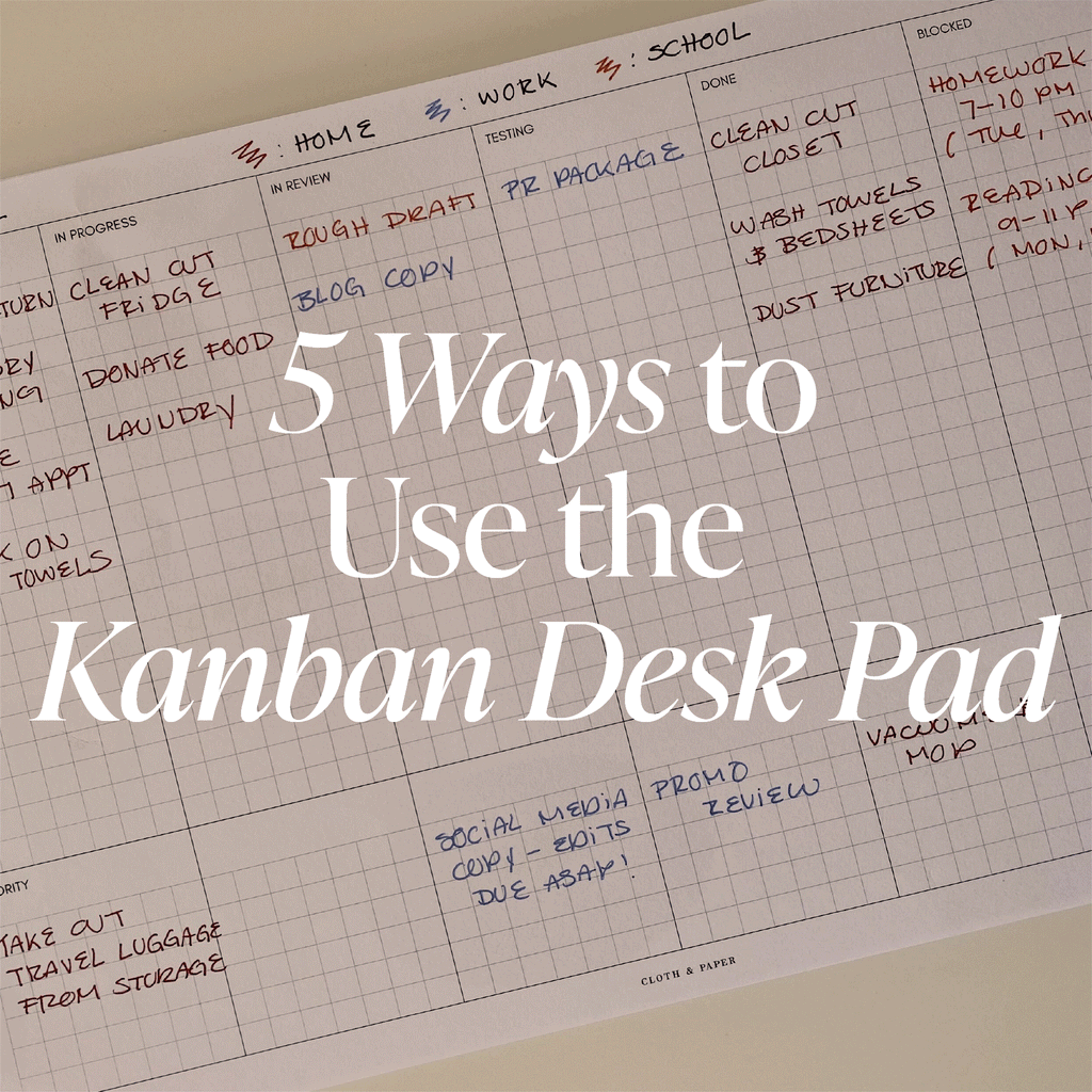 5 Ways to Use the Kanban Desk Pad