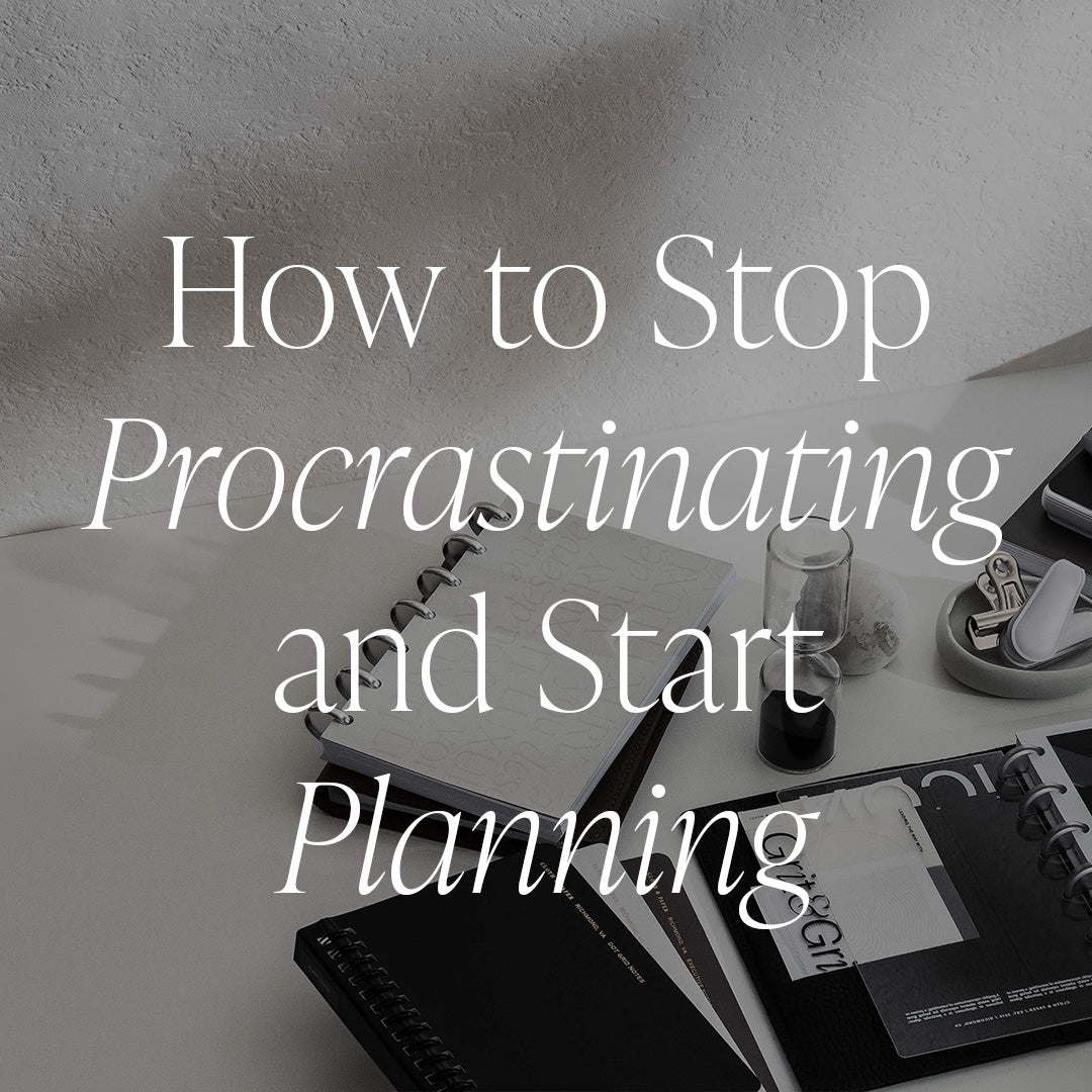 Prcrasinating How to Stop Procrastinating and Start Planning