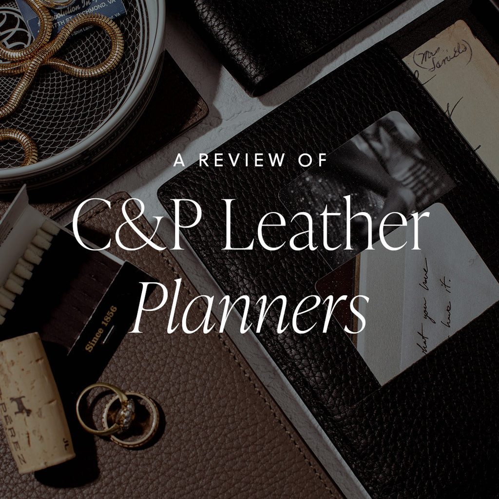 A Review of C&P Leather Planners