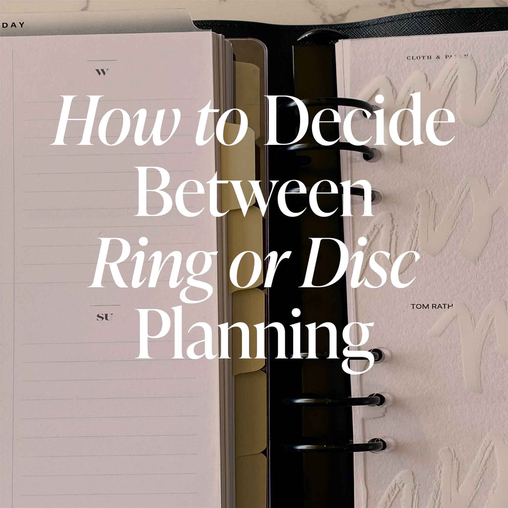 How to Decide Between Ring or Disc Planning