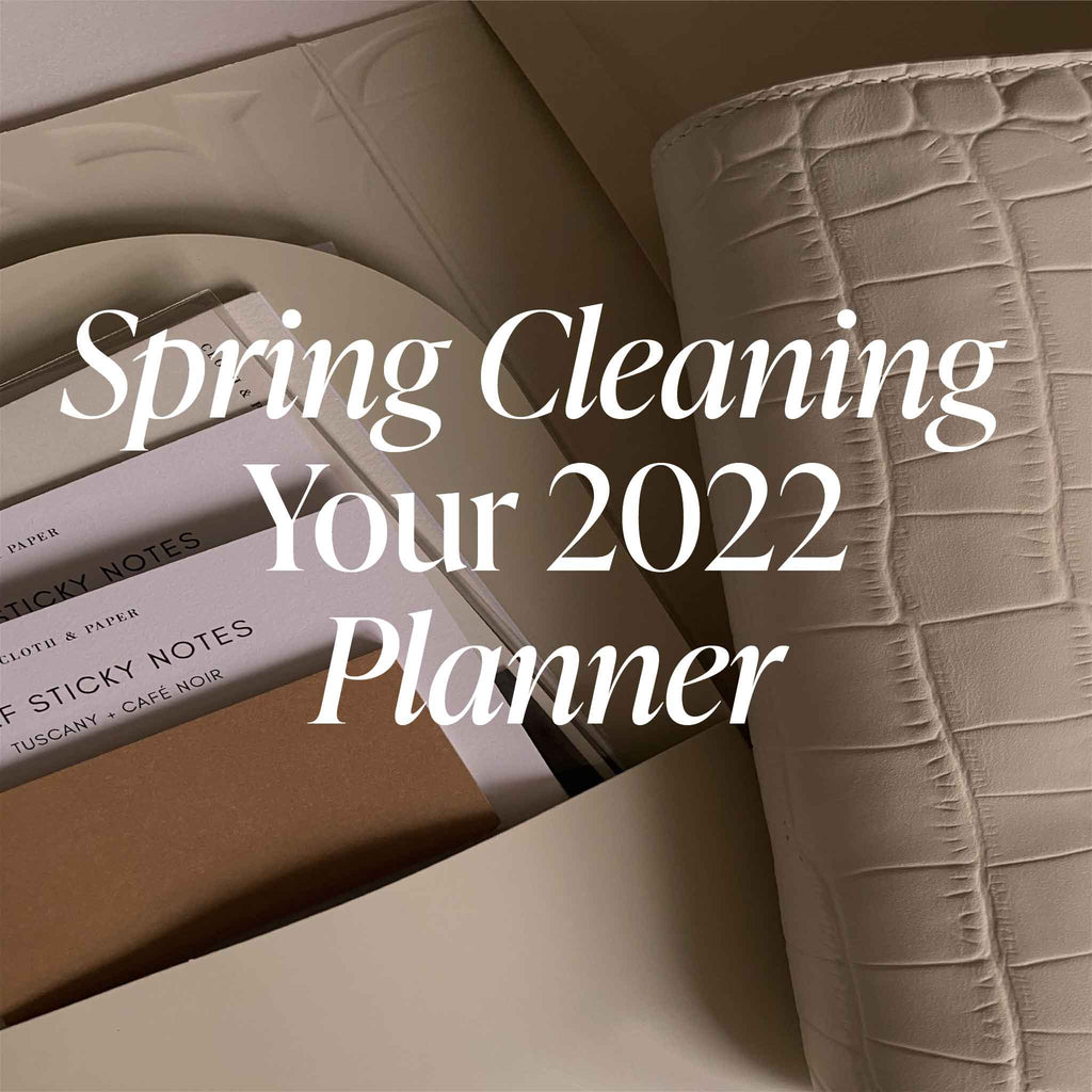Spring Cleaning Your 2022 Planner
