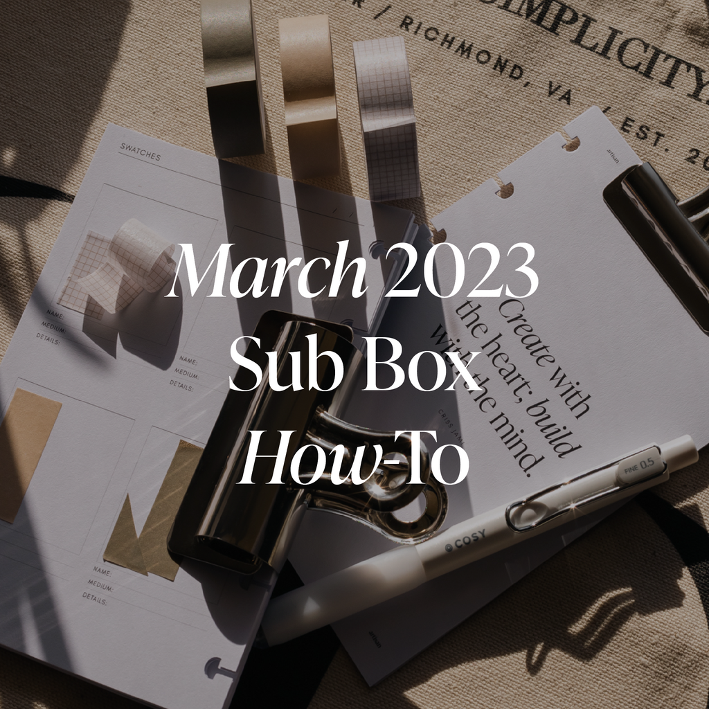 March 2023 Sub Box How-To
