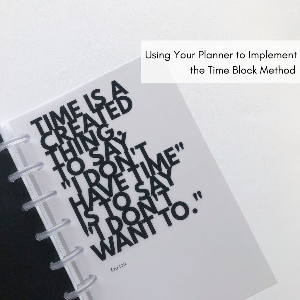 Using Your Planner to Implement the Time Block Method | Cloth & Paper